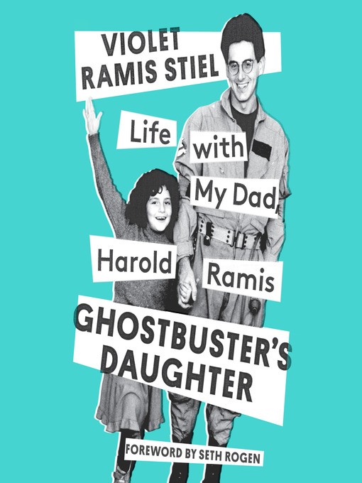 Title details for Ghostbuster's Daughter by Violet Ramis Stiel - Wait list